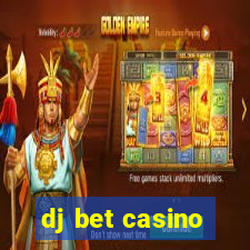 dj bet casino